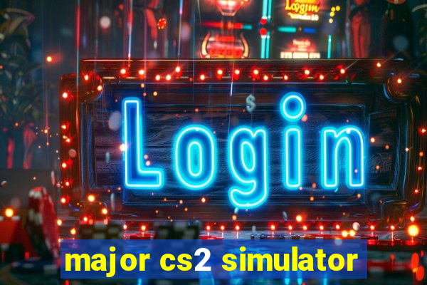 major cs2 simulator